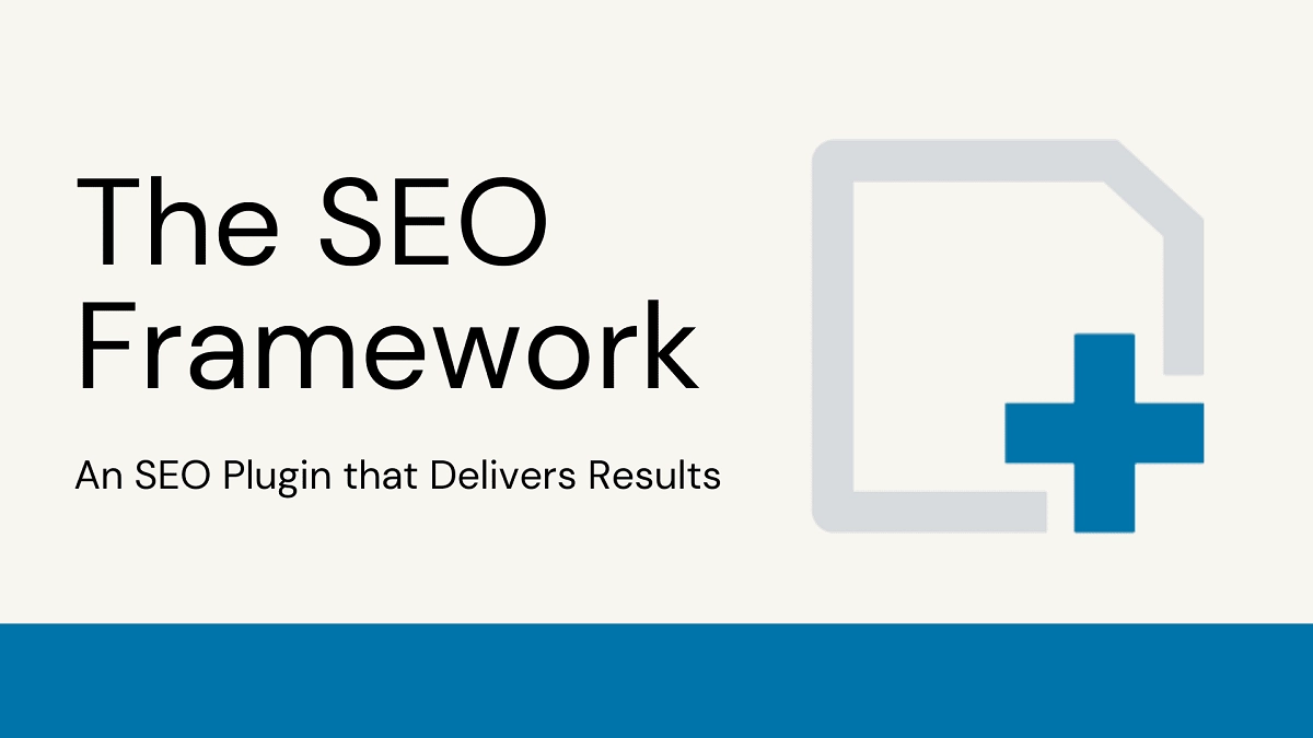 The SEO Framework The SEO Framework